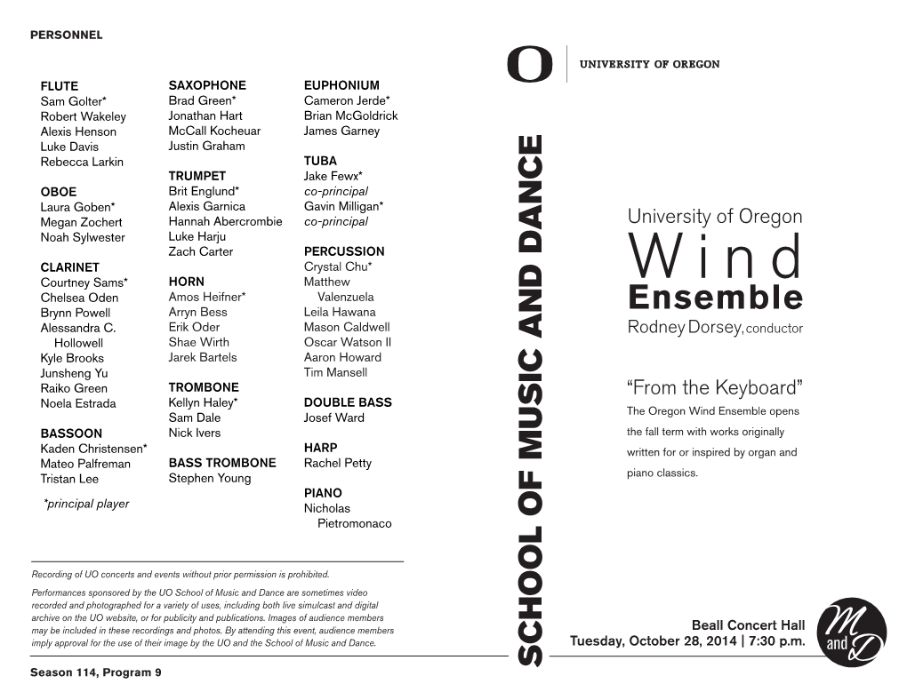 Ensembleopens “From Thekeyboard” Rodney Dorsey Ensemble Wind University of Oregon Beall Concert Hall , Conductor