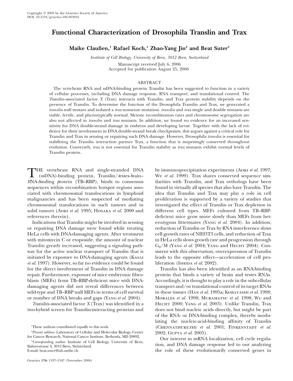 Functional Characterization of Drosophila Translin and Trax