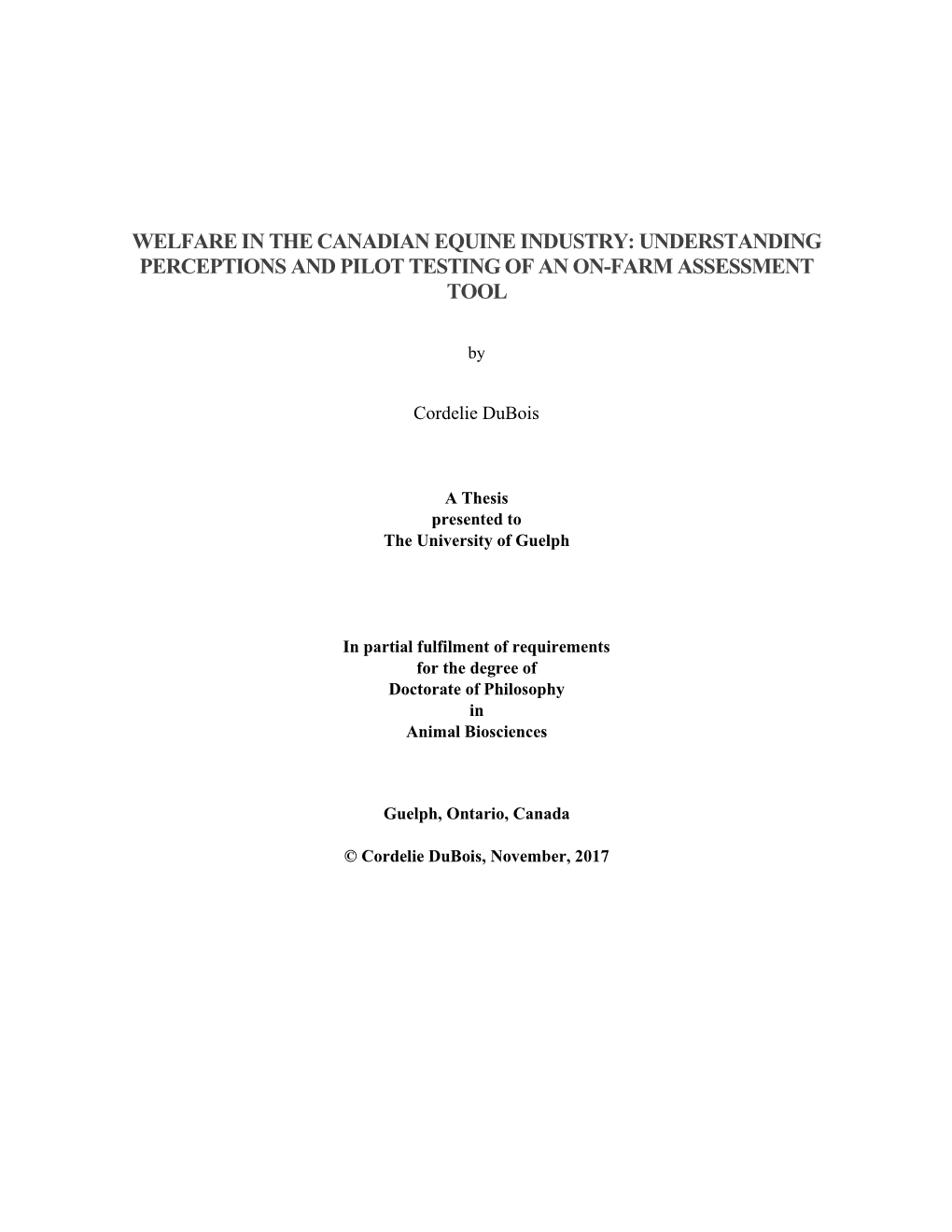 Welfare in the Canadian Equine Industry: Understanding Perceptions and Pilot Testing of an On-Farm Assessment Tool