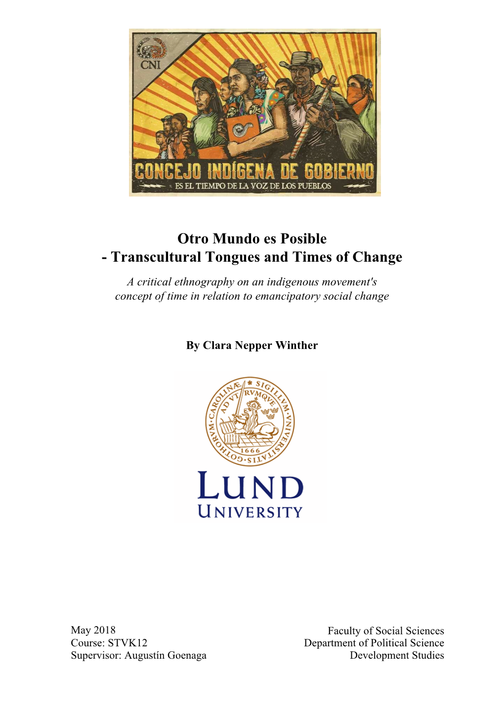 Transcultural Tongues and Times of Change a Critical Ethnography on an Indigenous Movement's Concept of Time in Relation to Emancipatory Social Change