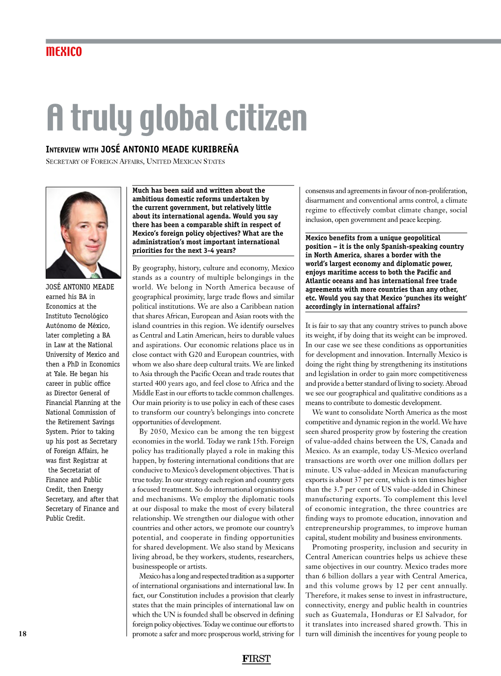 A Truly Global Citizen Interview with JOSÉ ANTONIO MEADE KURIBREÑA Secretary of Foreign Affairs, United Mexican States