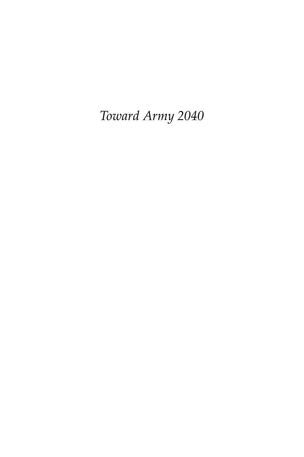Toward Army 2040: Exploring Key Dimensions of the Global Environment