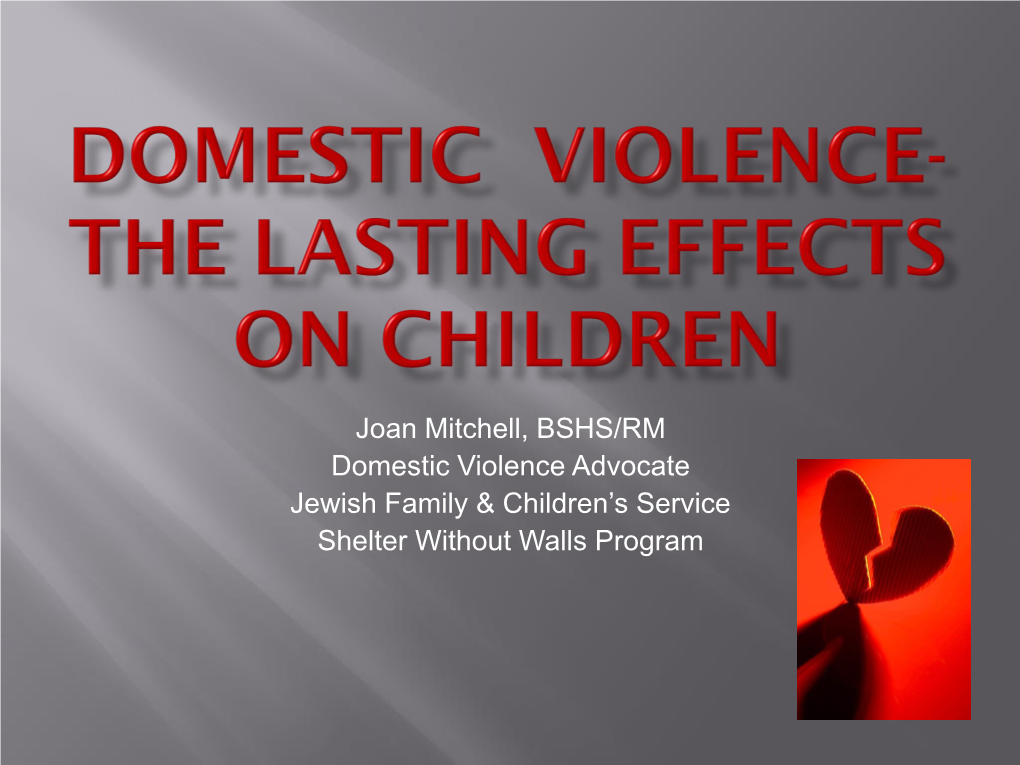 Domestic Violence Advocate Jewish Family & Children’S Service Shelter Without Walls Program