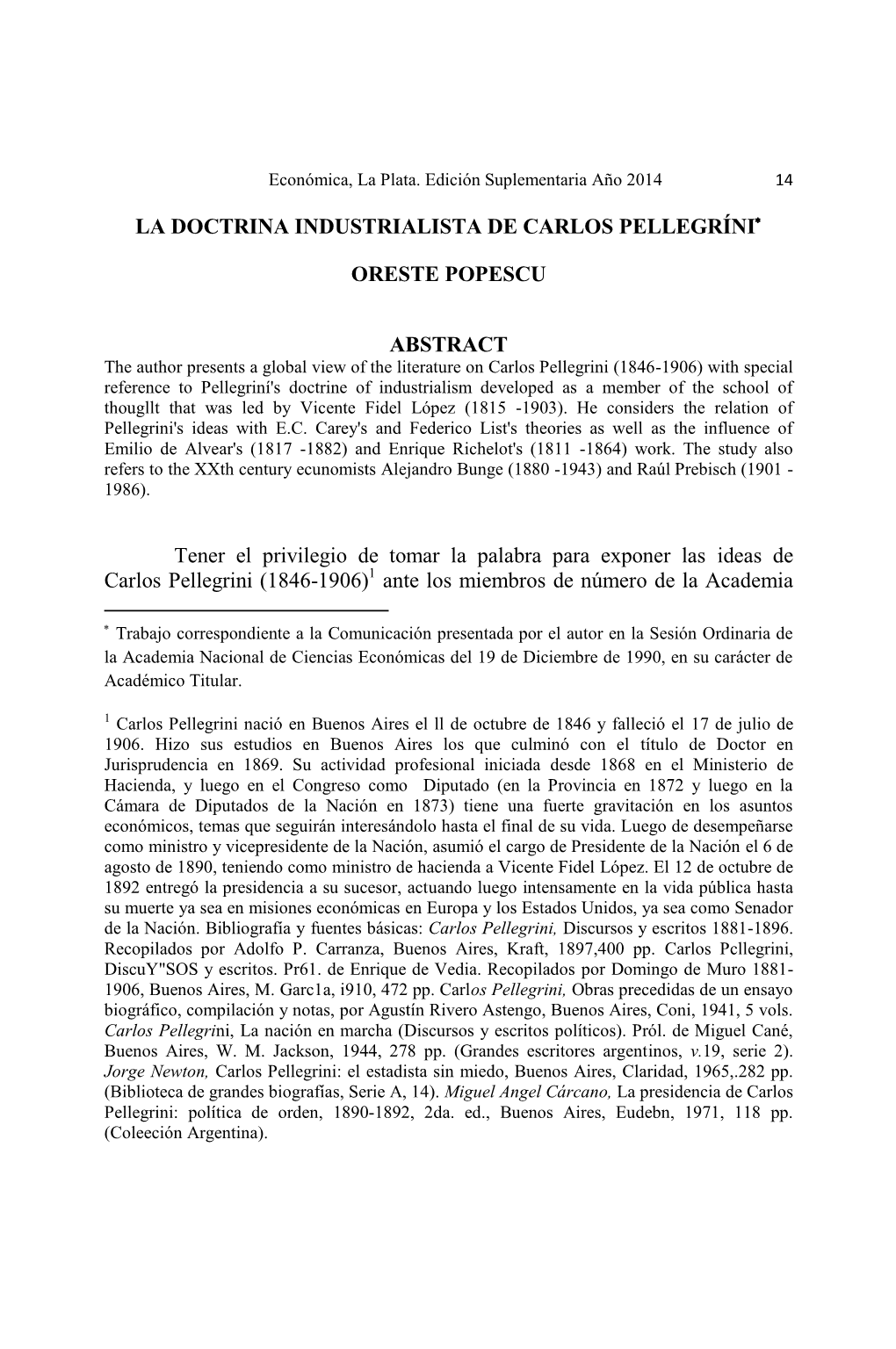 La Doctrina Industrialista De Carlos Pellegríni* Oreste Popescu Abstract