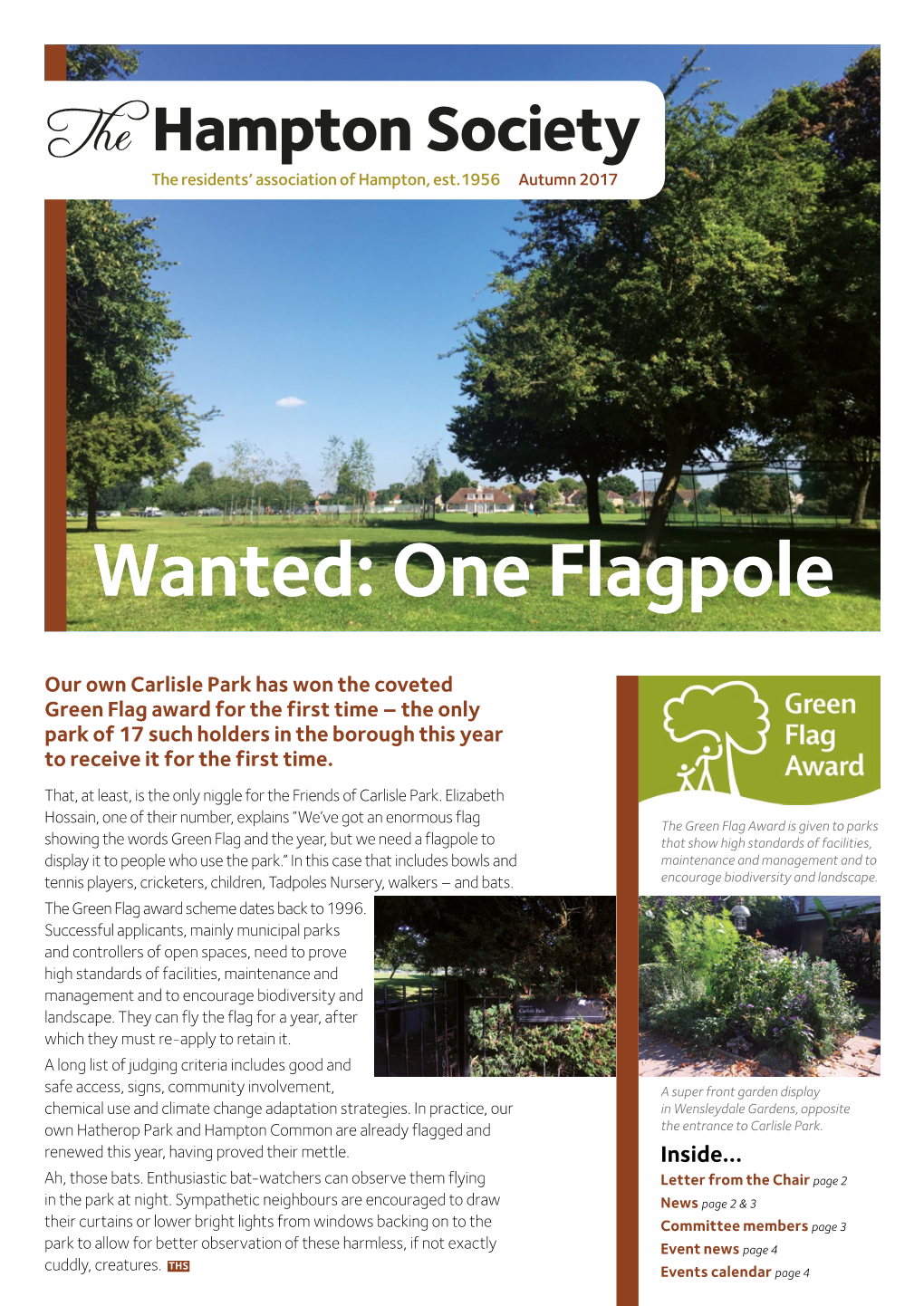 Wanted: One Flagpole Do You Have a Story to Share? Please Contact Our Editor Maura Waters with Your News on 8979 9654