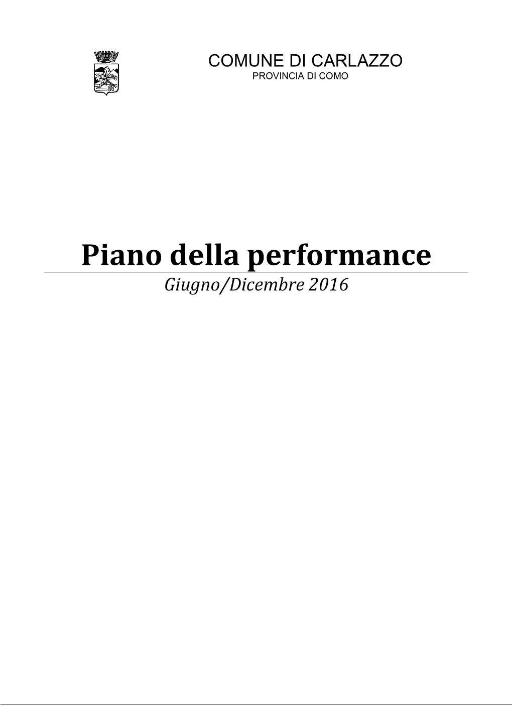 Piano Della Performance Giugno/Dicembre 2016