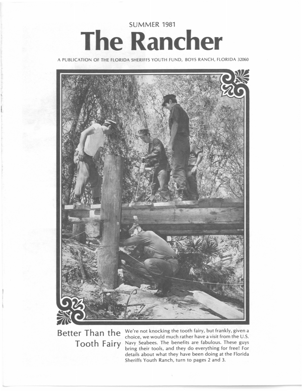The Rancher a PUBLICATION of the FLORIDA SHERIFFS YOUTH FUND, BOYS RANCH, FLORIDA 32060