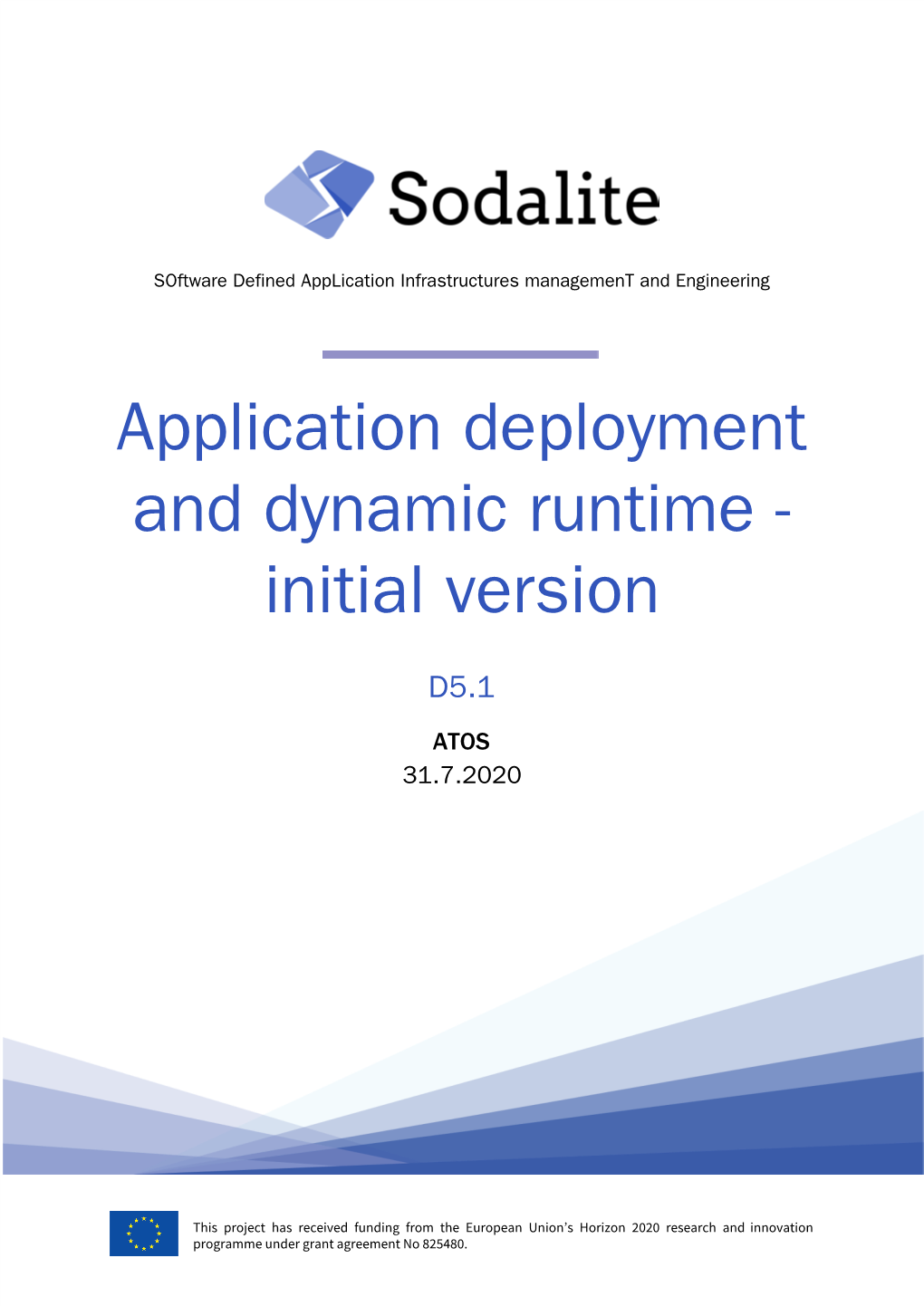 Application Deployment and Dynamic Runtime - Initial Version