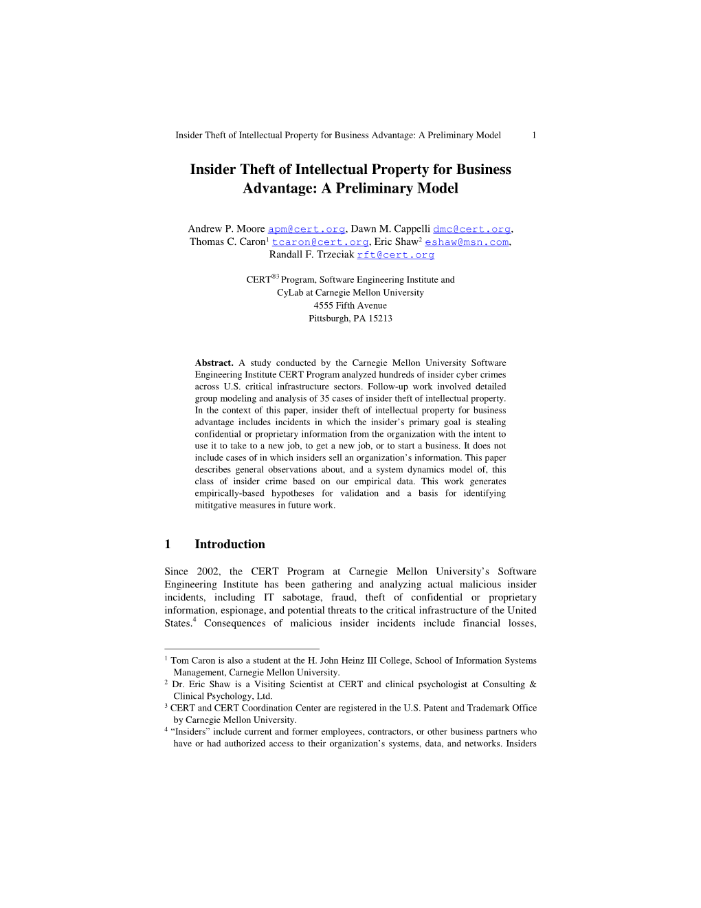 Insider Theft of Intellectual Property for Business Advantage: a Preliminary Model 1
