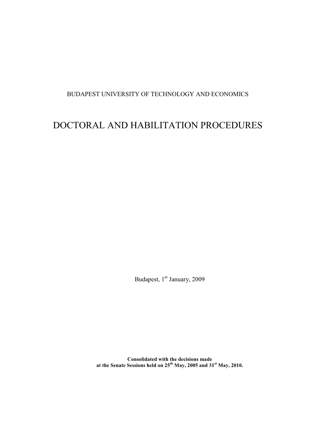 Doctoral and Habilitation Procedures