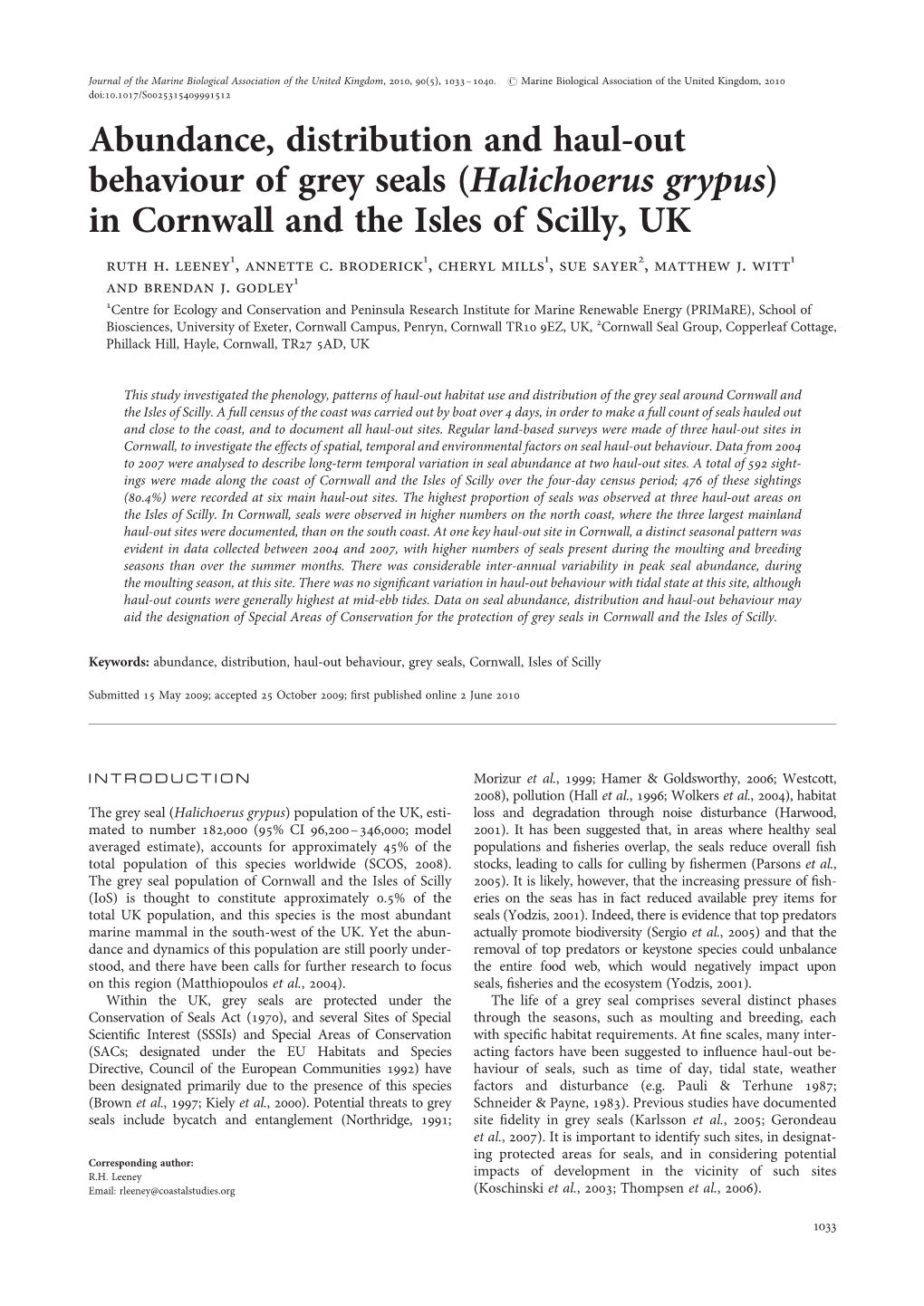 Abundance, Distribution and Haul-Out Behaviour of Grey Seals (Halichoerus Grypus) in Cornwall and the Isles of Scilly, UK Ruth H