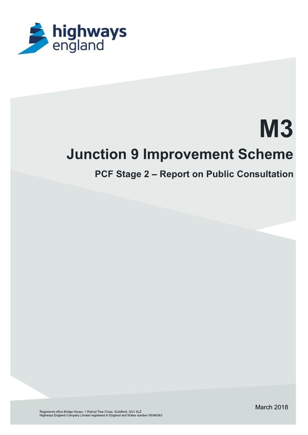 Junction 9 Improvement Scheme PCF Stage 2 – Report on Public Consultation