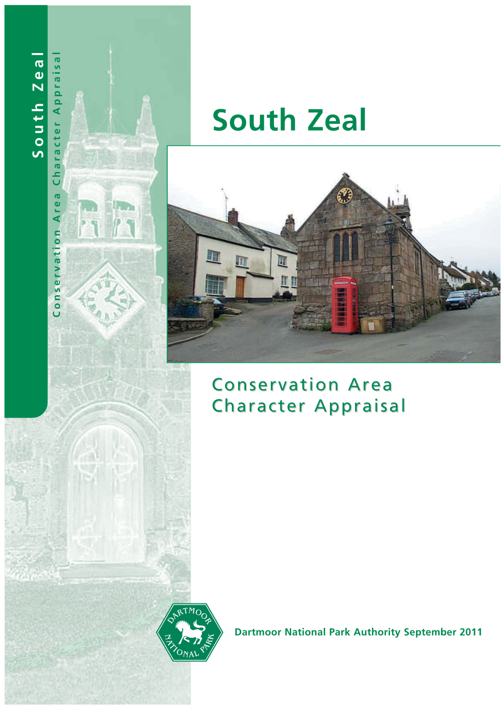 South Zeal South Zeal Conservation Area Character Appraisal Conservation Area