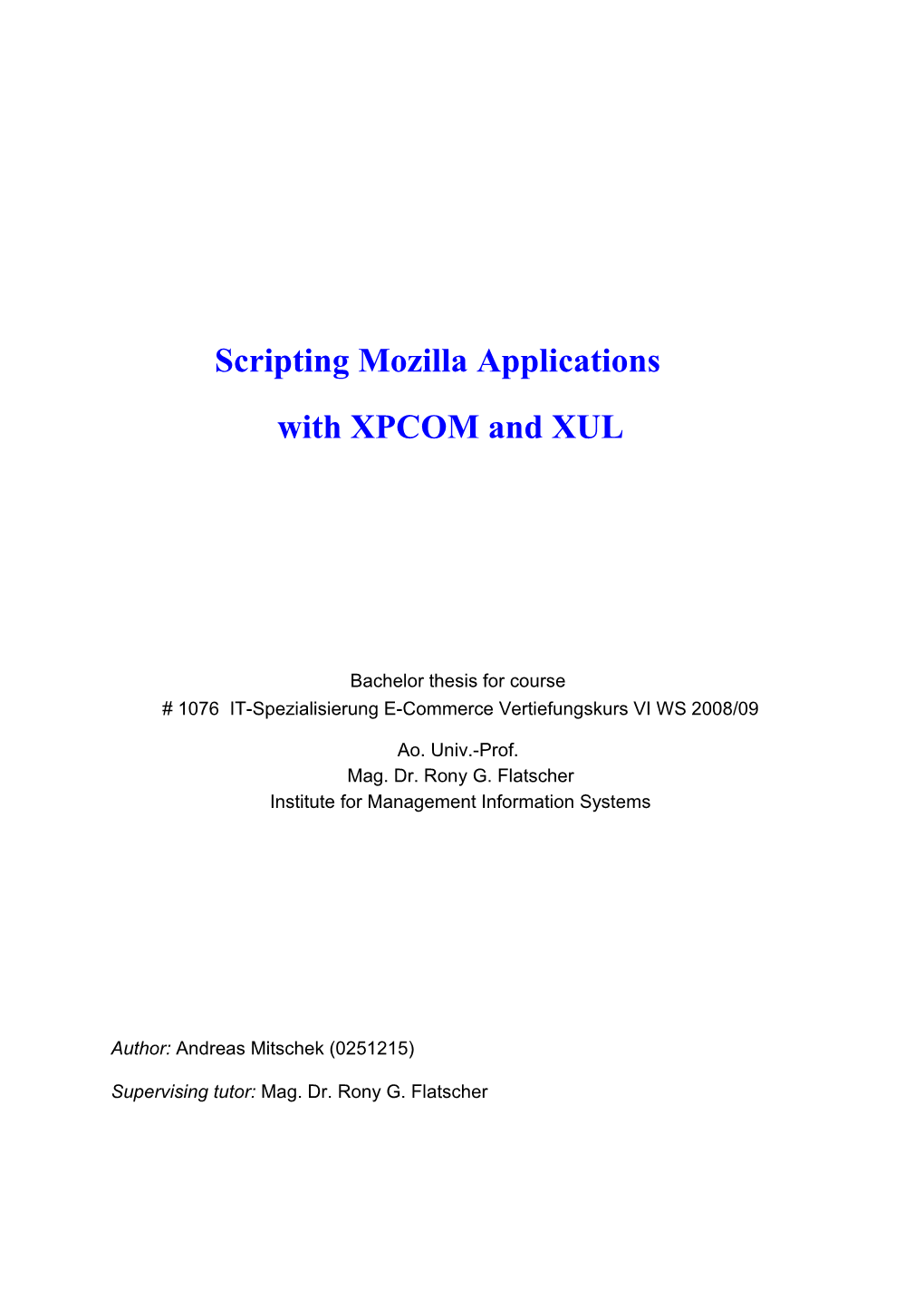 Scripting Mozilla Applications with XPCOM and XUL