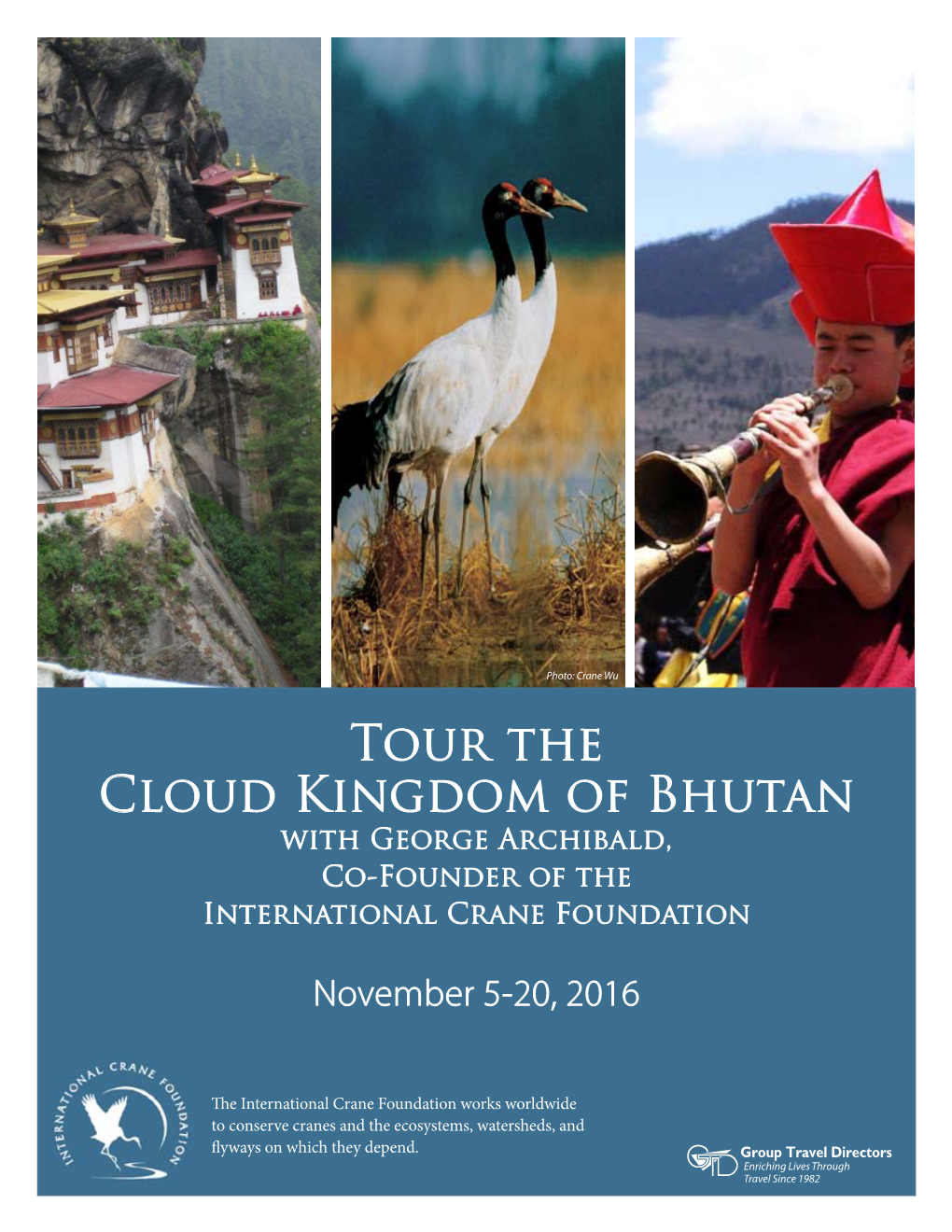 Tour the Cloud Kingdom of Bhutan with George Archibald, Co-Founder of the International Crane Foundation