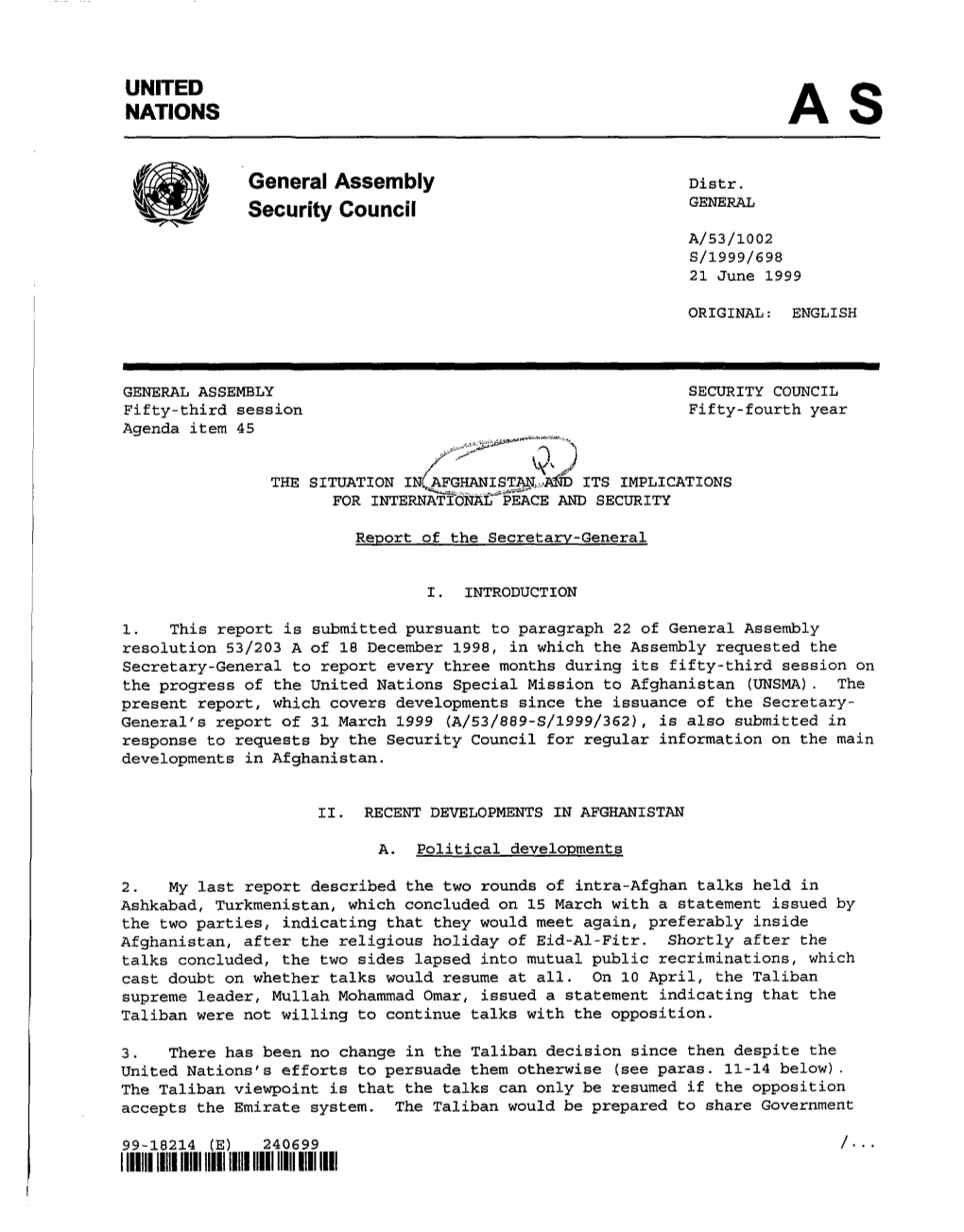 Security Council GENERAL A/53/1002 S/1999/698 21 June 1999