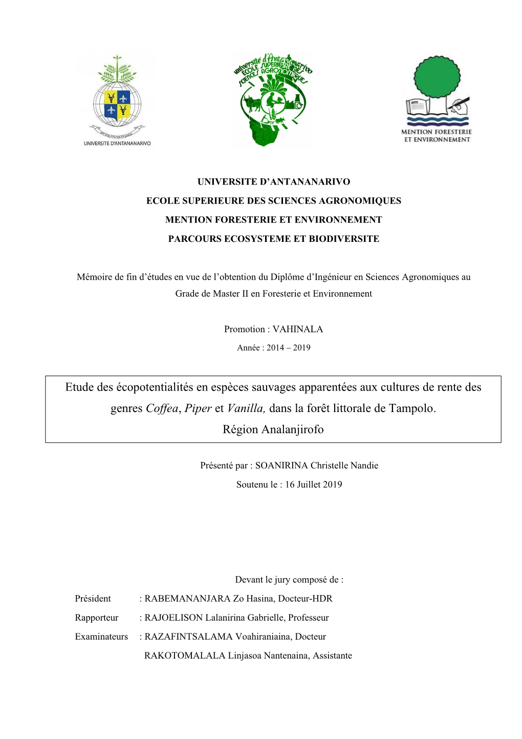 Etude Des Écopotentialités En Espèces Sauvages Apparentées Aux Cultures De Rente Des Genres Coffea, Piper Et Vanilla, Dans La Forêt Littorale De Tampolo