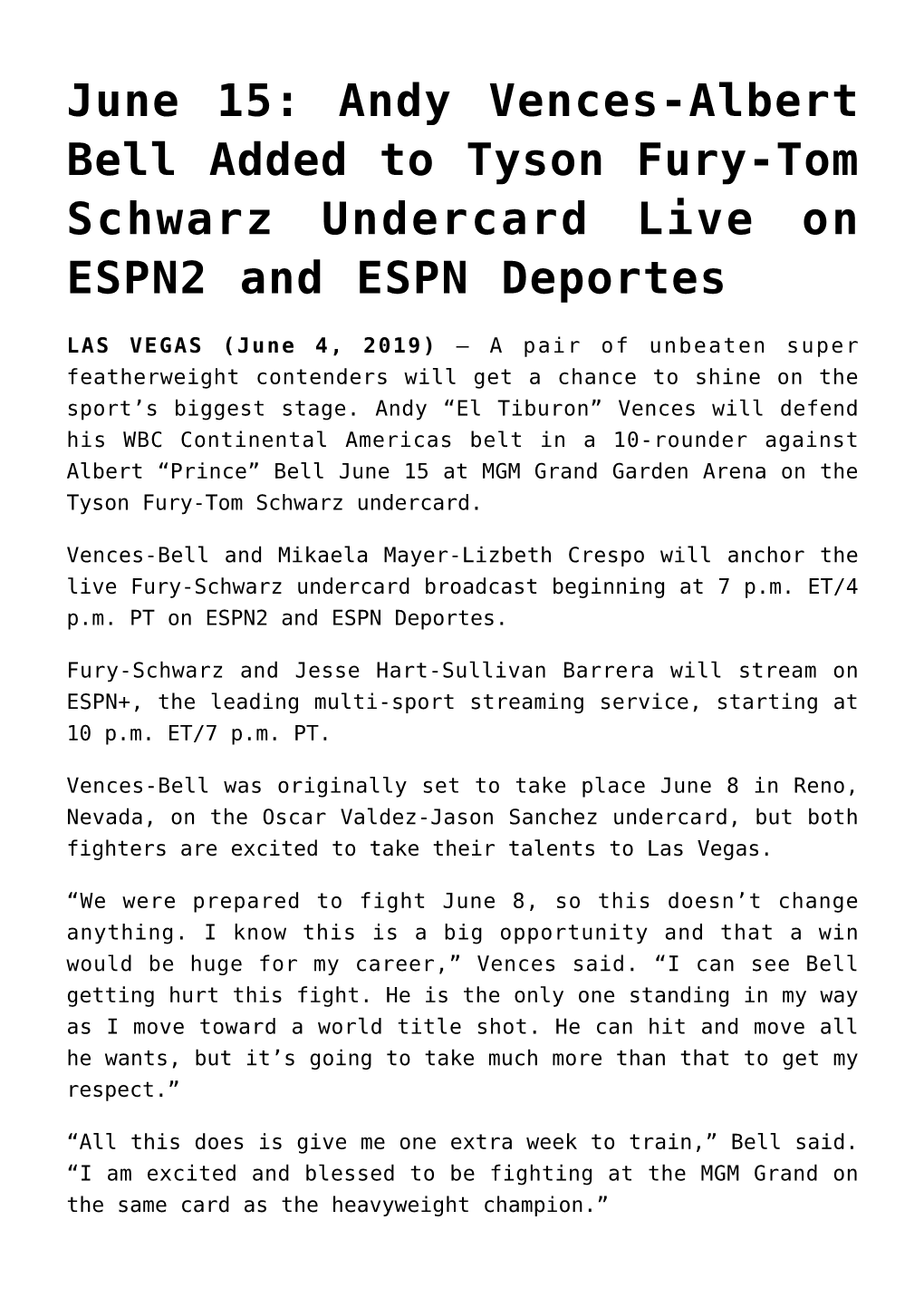 June 15: Andy Vences-Albert Bell Added to Tyson Fury-Tom Schwarz Undercard Live on ESPN2 and ESPN Deportes