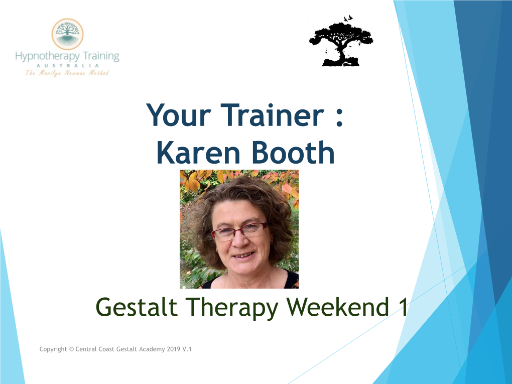 Your Trainer : Karen Booth