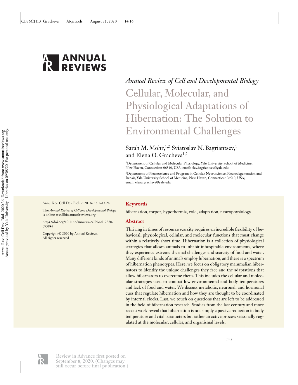 Cellular, Molecular, and Physiological Adaptations of Hibernation: the Solution to Environmental Challenges