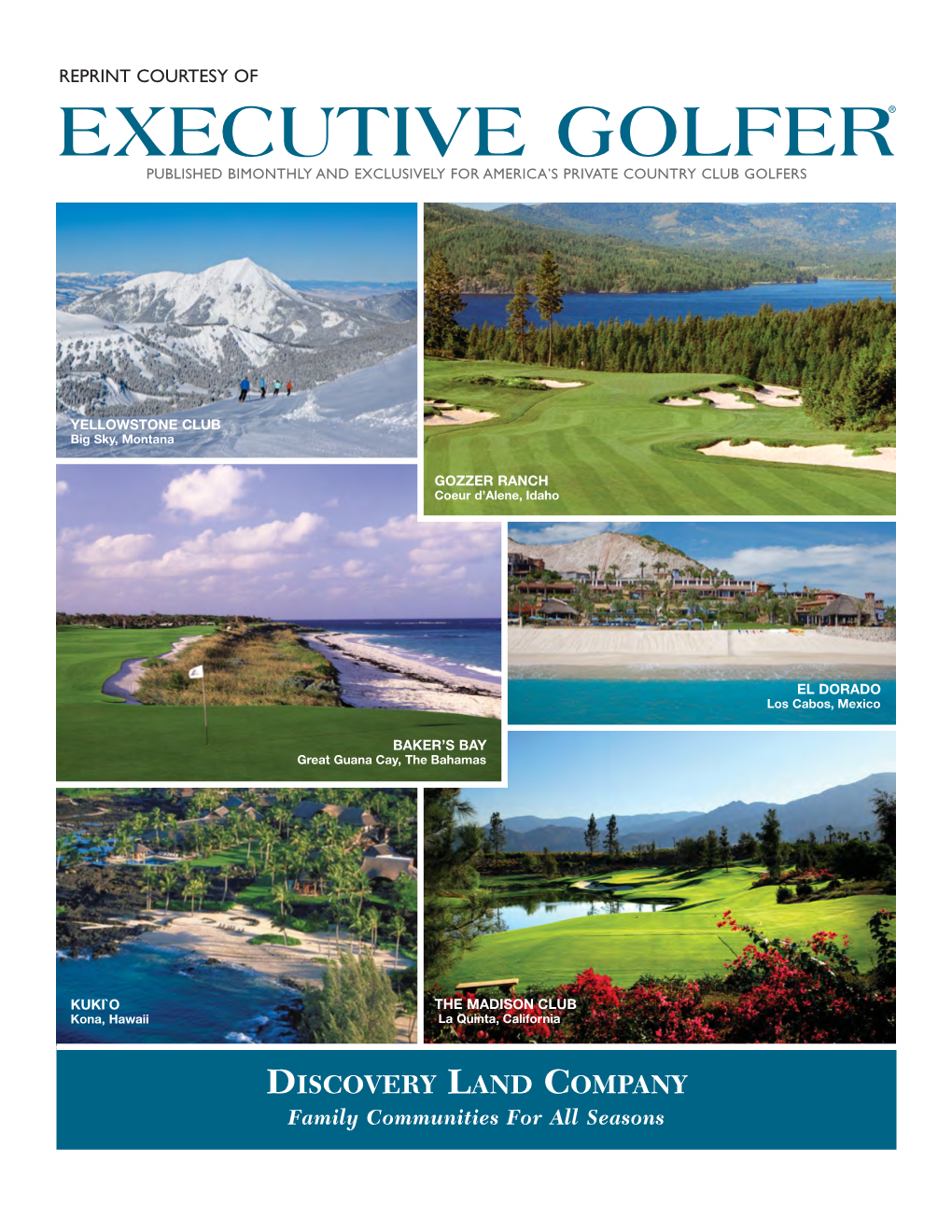 Executive Golfer® Published Bimonthly and Exclusively for America’S Private Country Club Golfers