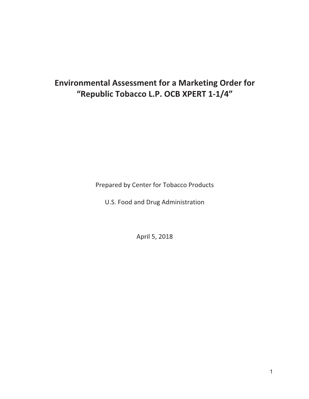 Environmental Assessment for a Marketing Order for "Republic