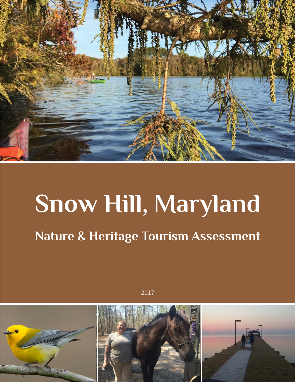 Snow Hill, MD: Nature and Heritage Tourism Assessment
