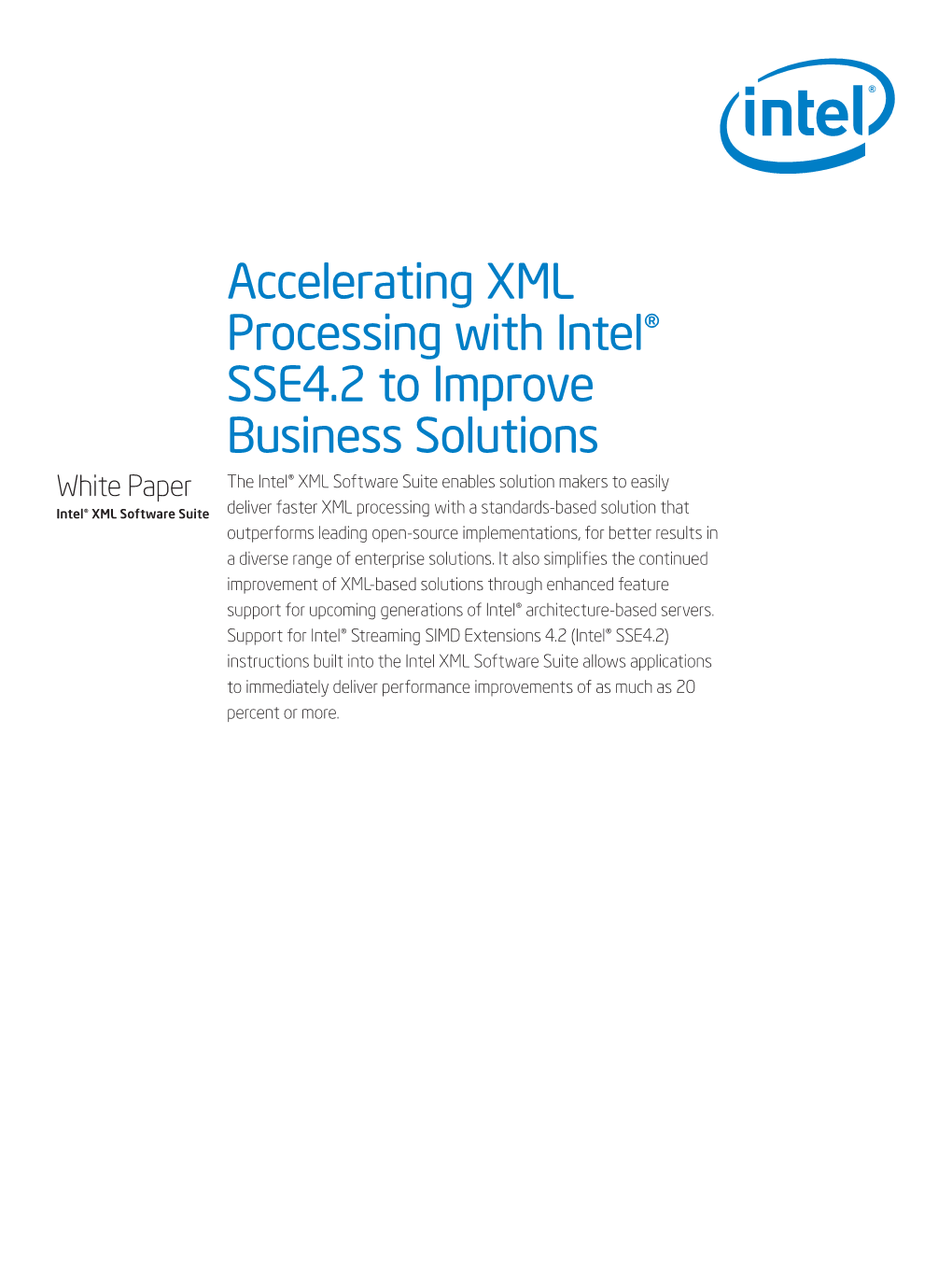 Accelerating XML Processing with Intel® SSE4.2 to Improve Business Solutions