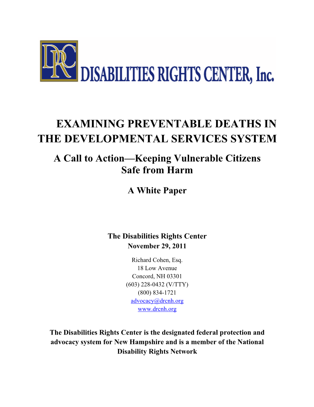 EXAMINING PREVENTABLE DEATHS in the DEVELOPMENTAL SERVICES SYSTEM a Call to Action—Keeping Vulnerable Citizens Safe from Harm