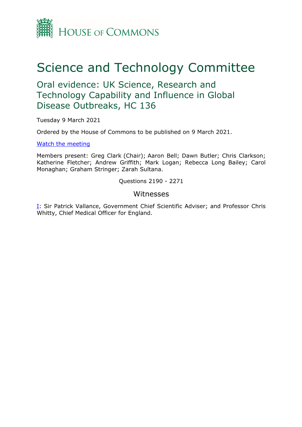 Science and Technology Committee Oral Evidence: UK Science, Research and Technology Capability and Influence in Global Disease Outbreaks, HC 136