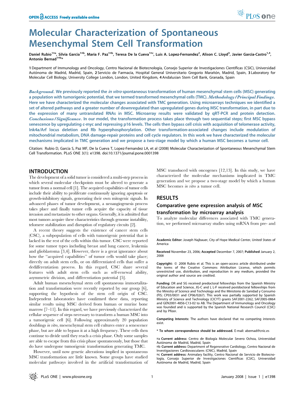 Molecular Characterization of Spontaneous Mesenchymal Stem Cell Transformation Daniel Rubio1¤A, Silvia Garcia1¤B, Maria F