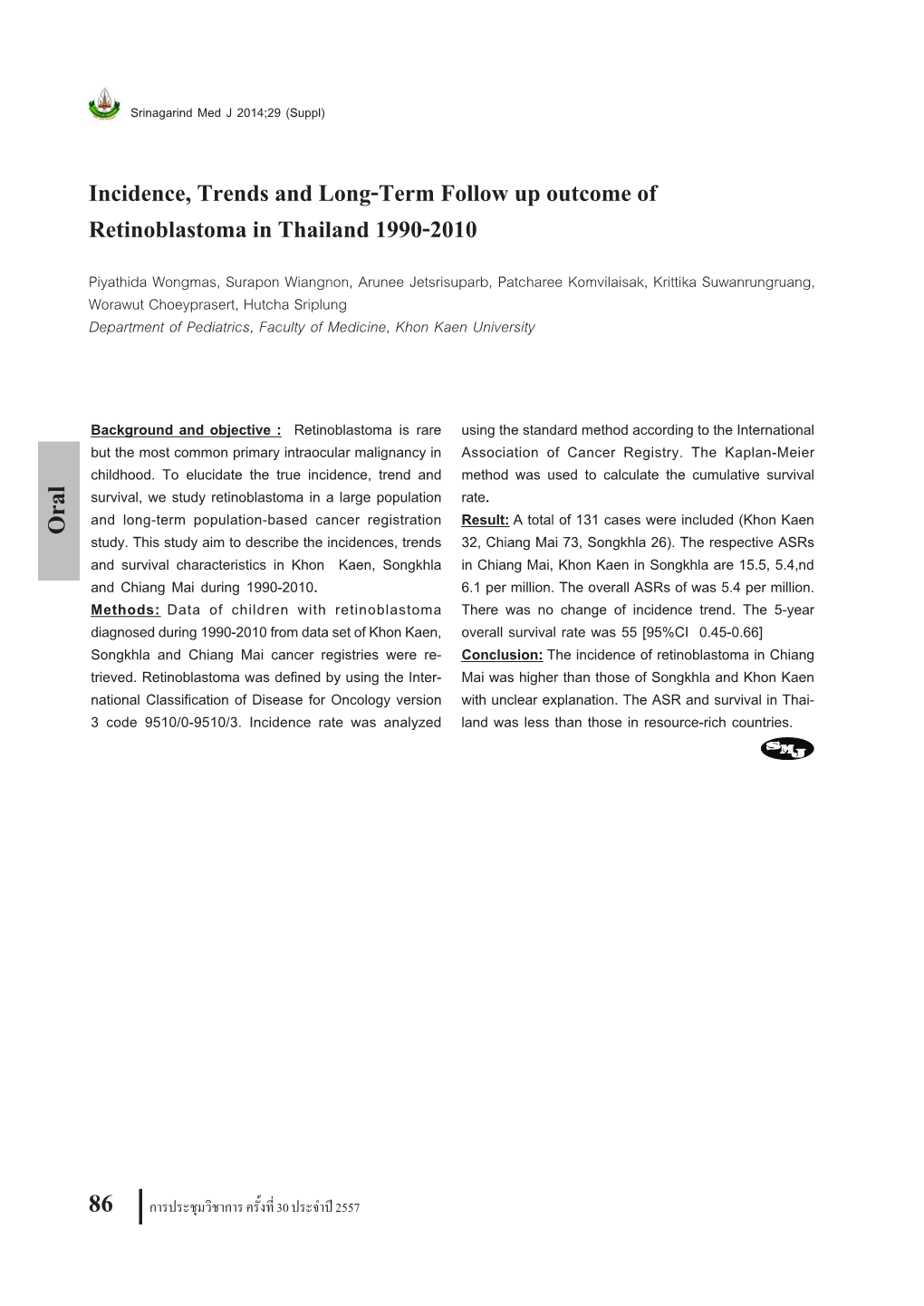 Incidence, Trends and Long-Term Follow up Outcome of Retinoblastoma in Thailand 1990-2010