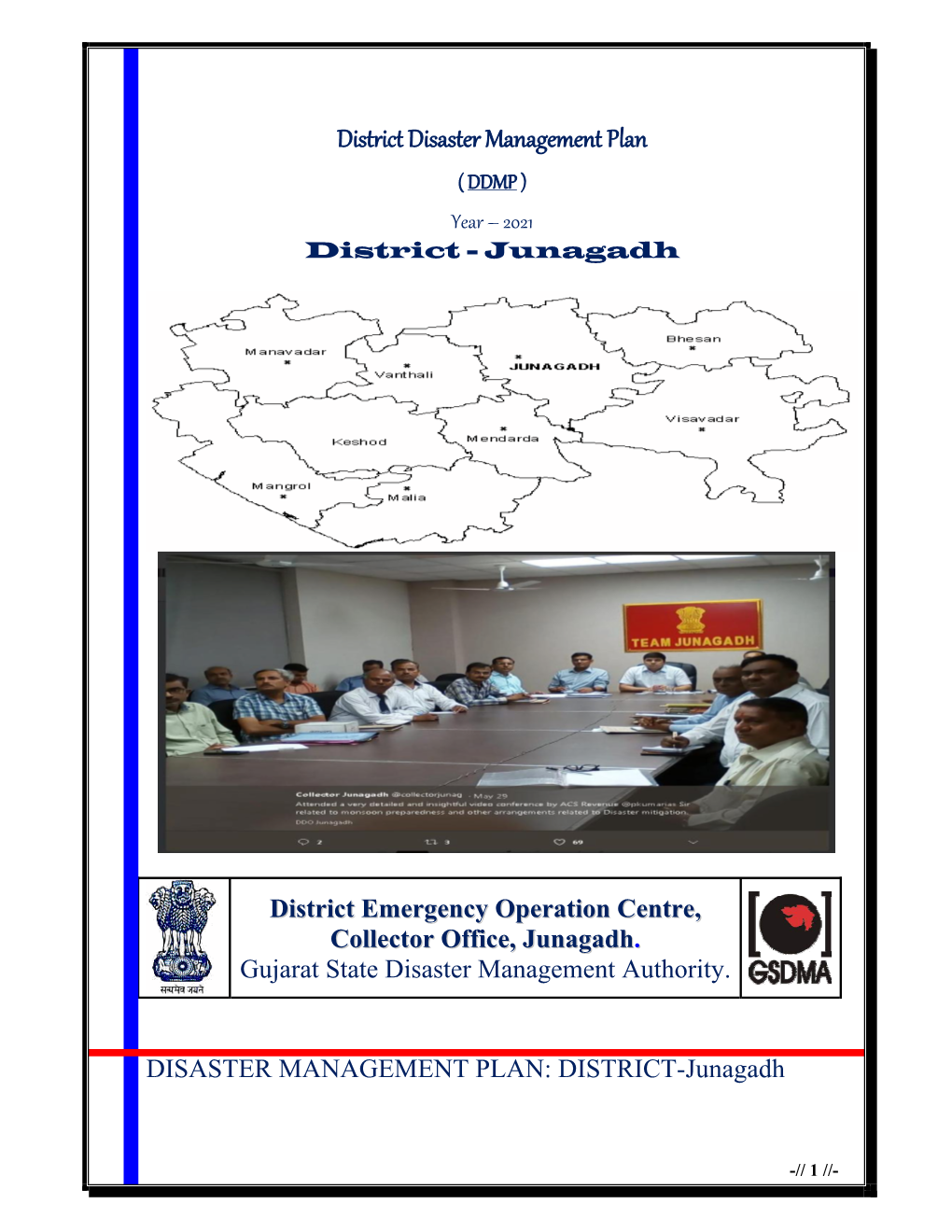 District Disaster Management Plan ( DDMP ) Year – 2021 District - Junagadh