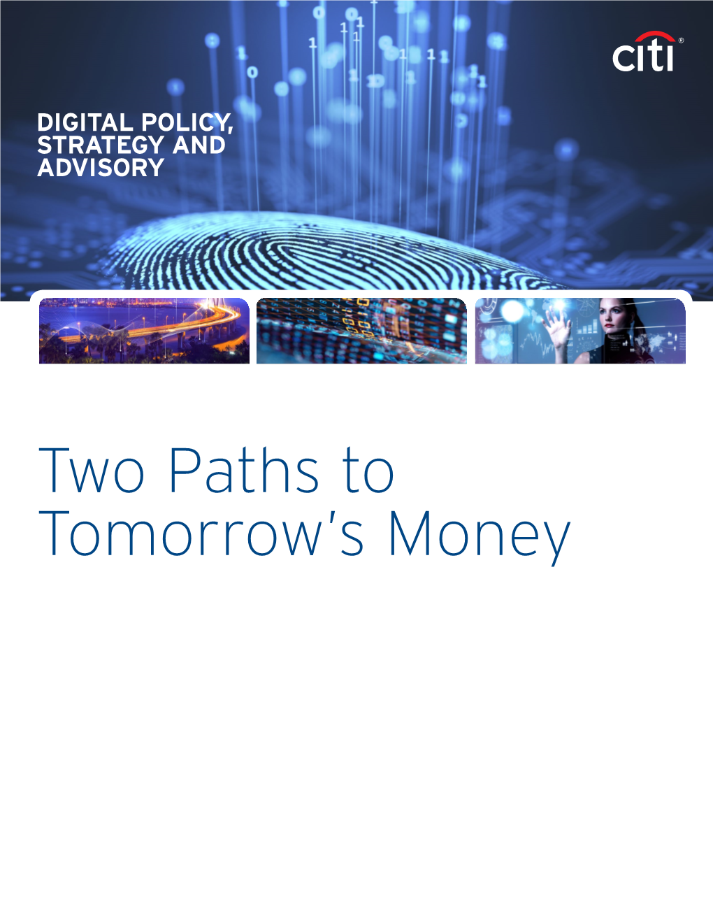 Two Paths to Tomorrow's Money, Citi Bank