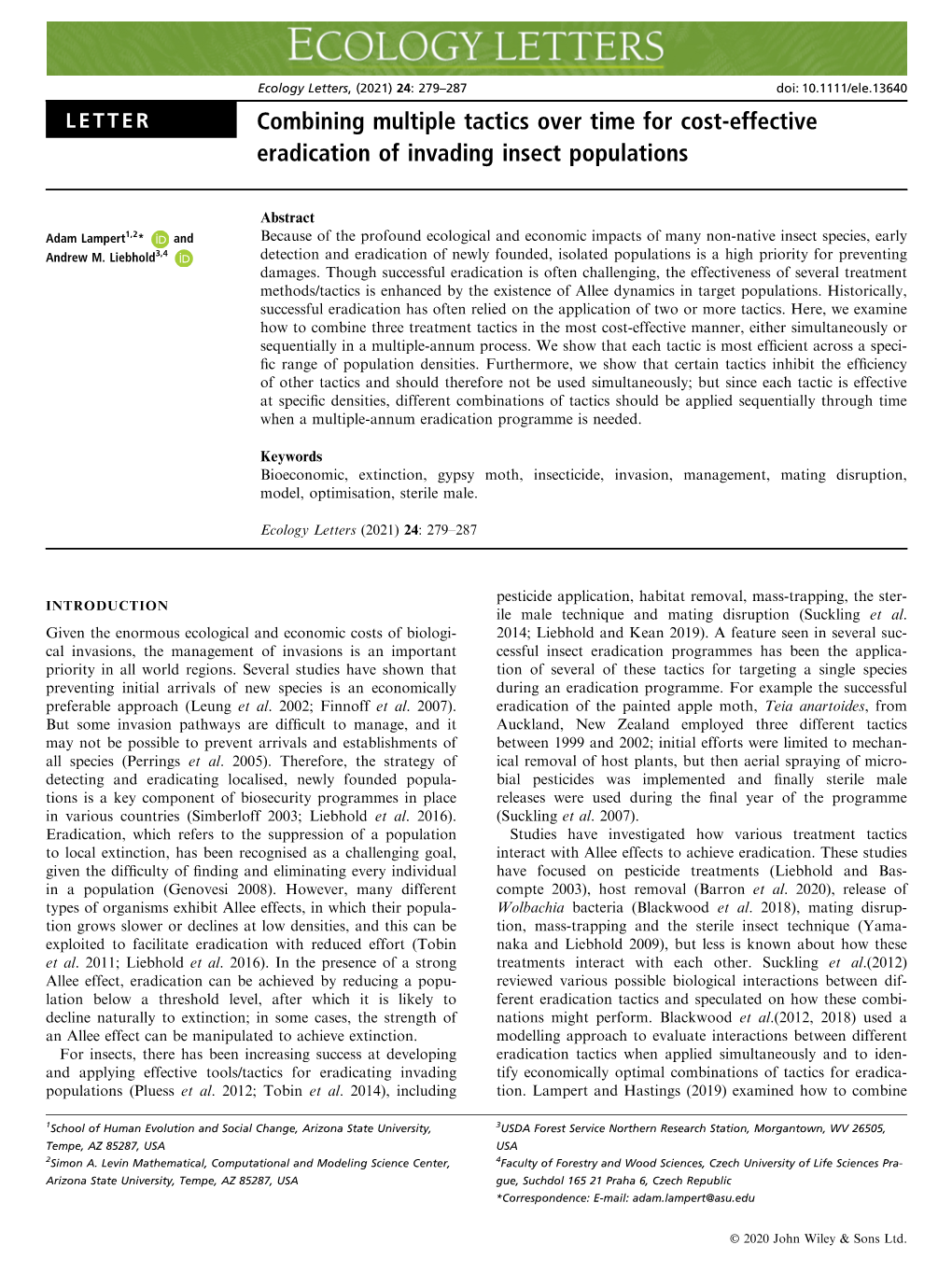 Combining Multiple Tactics Over Time for Cost‐Effective Eradication Of