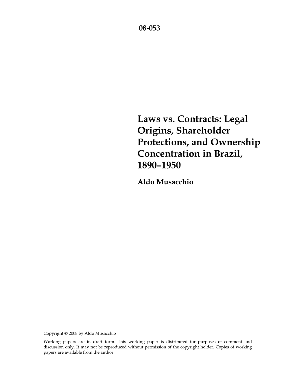 Laws Vs. Contracts: Legal Origins, Shareholder Protections, and Ownership Concentration in Brazil, 1890–1950