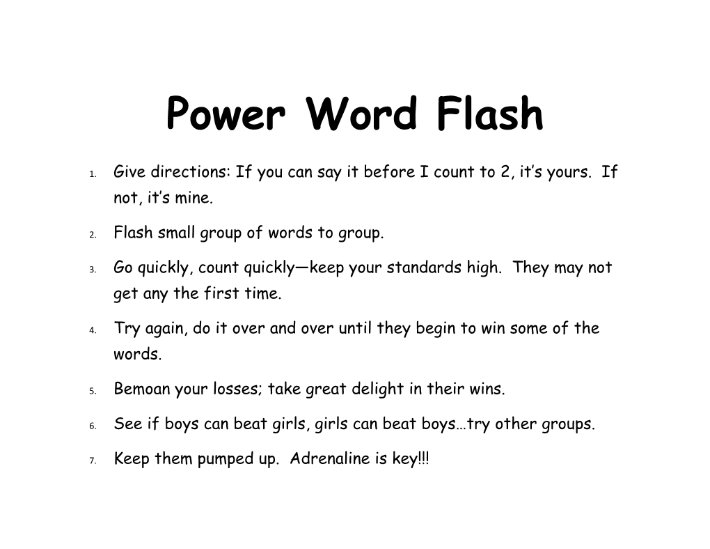 1. Give Directions: If You Can Say It Before I Count to 2, It S Yours. If Not, It S Mine