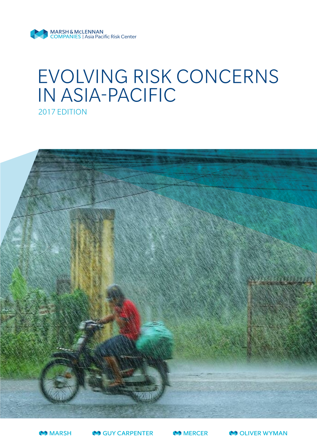 Evolving Risk Concerns in Asia-Pacific 2017 Edition Table of Contents
