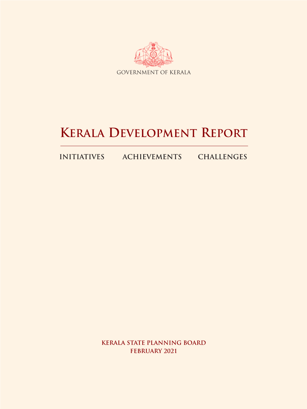 KERALA DEVELOPMENT REPORT 2021 Followed by Floods and Mudslides in 2018 and 2019