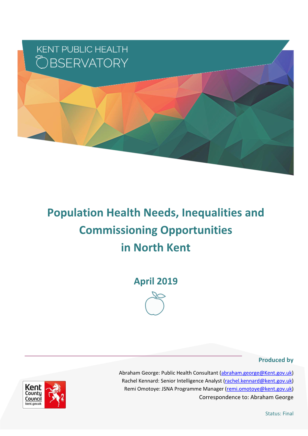 Population Health Needs, Inequalities and Commissioning Opportunities in North Kent