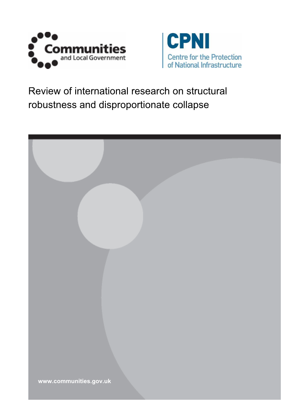 Review of International Research on Structural Robustness and Disproportionate Collapse