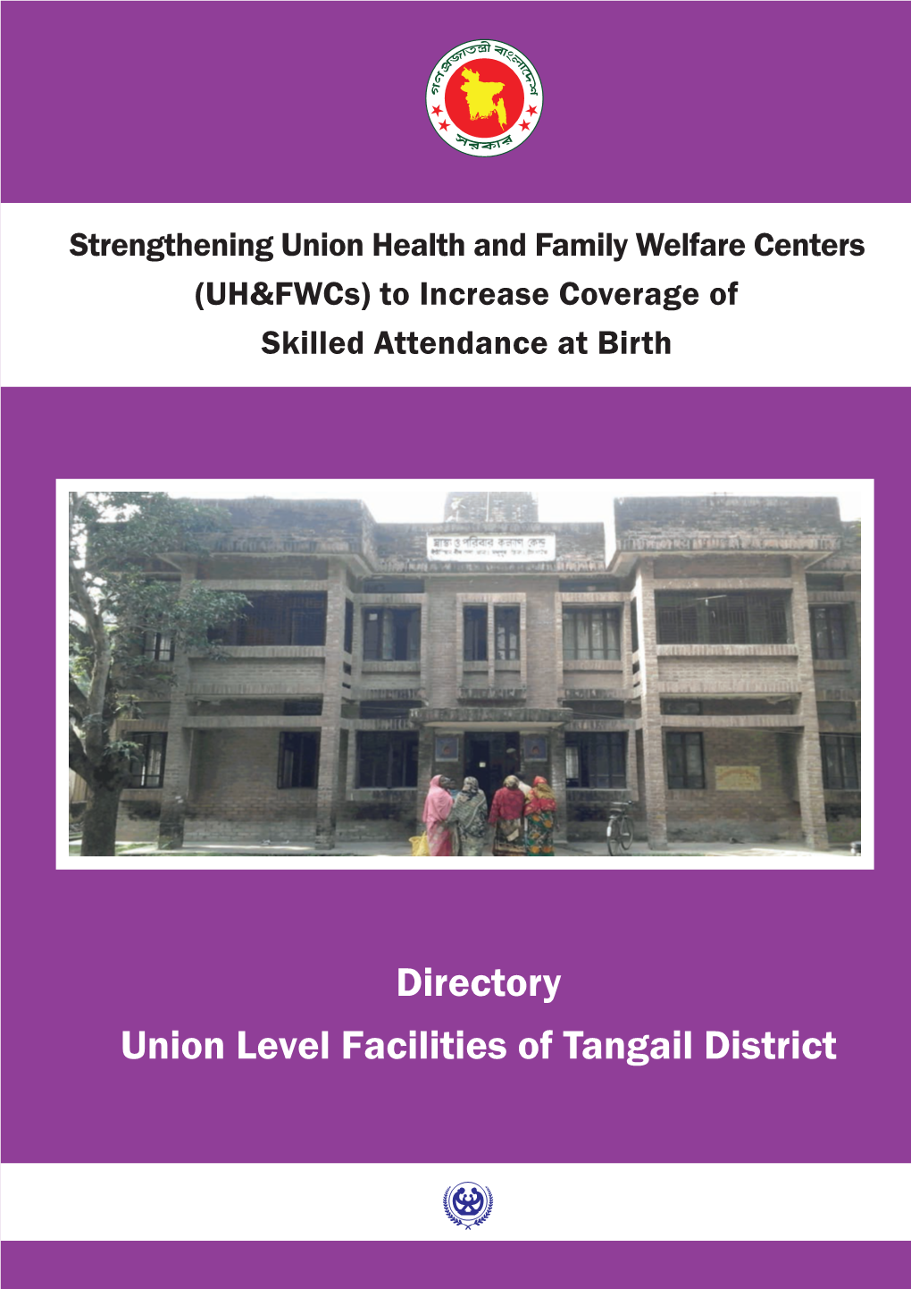 Directory Union Level Facilities of Tangail District