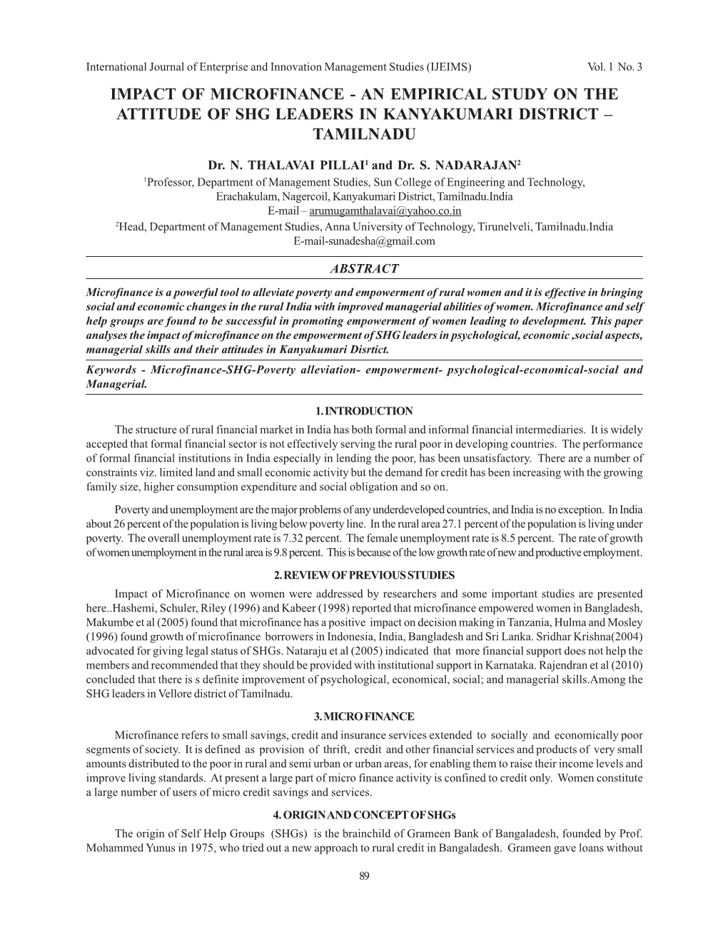 Impact of Microfinance - an Empirical Study on the Attitude of Shg Leaders in Kanyakumari District – Tamilnadu