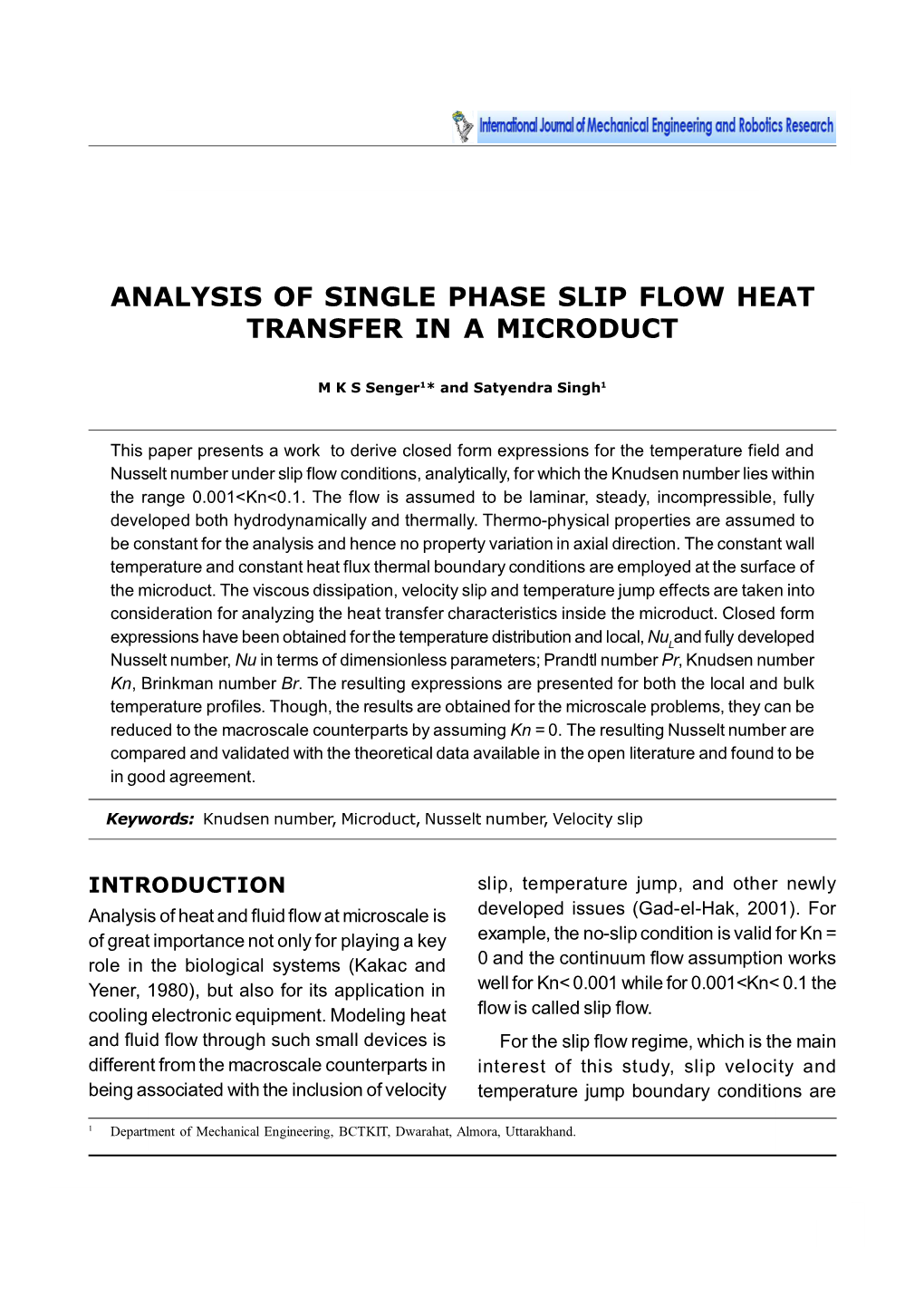 Analysis of Single Phase Slip Flow Heat Transfer in a Microduct