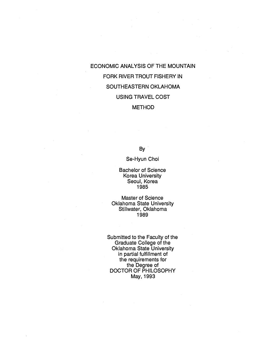 Economic Analysis of the Mountain Fork River Trout Fishery in Southeastern Oklahoma Using Travel Cost Method