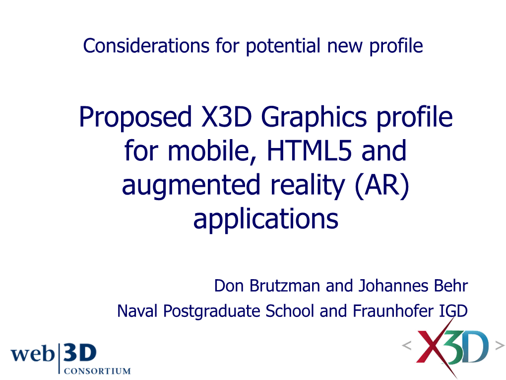 X3D Graphics Profile for Mobile, HTML5 and Augmented Reality (AR) Applications