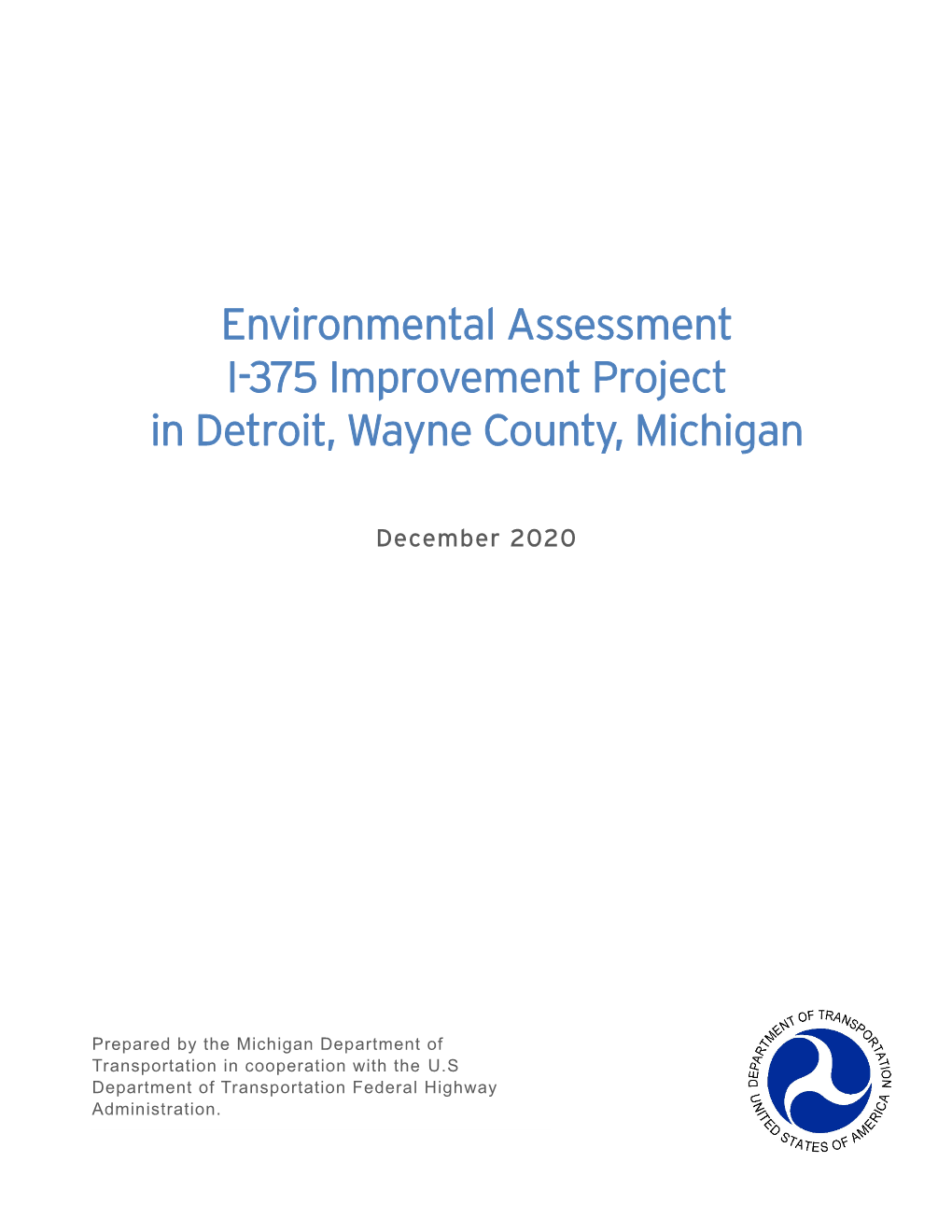 Environmental Assessment I-375 Improvement Project in Detroit, Wayne County, Michigan