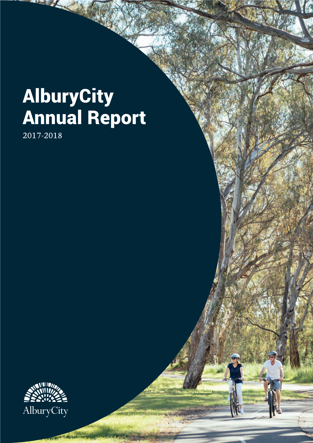 Alburycity Annual Report 2017-2018 Alburycity Annual Report 2017-2018