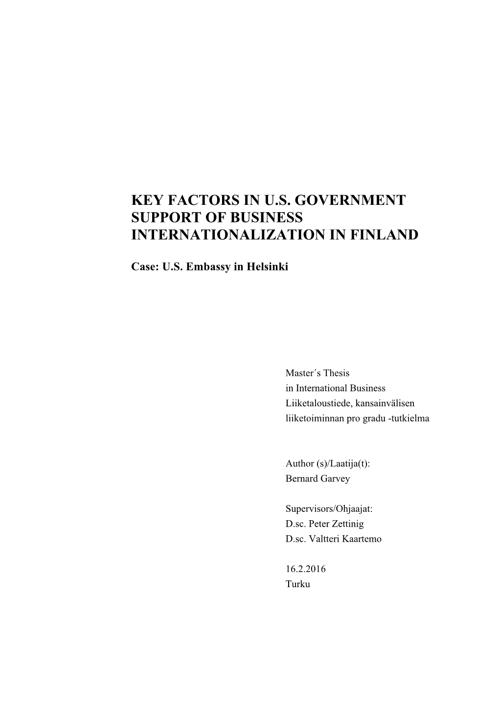 Key Factors in Us Government Support Of