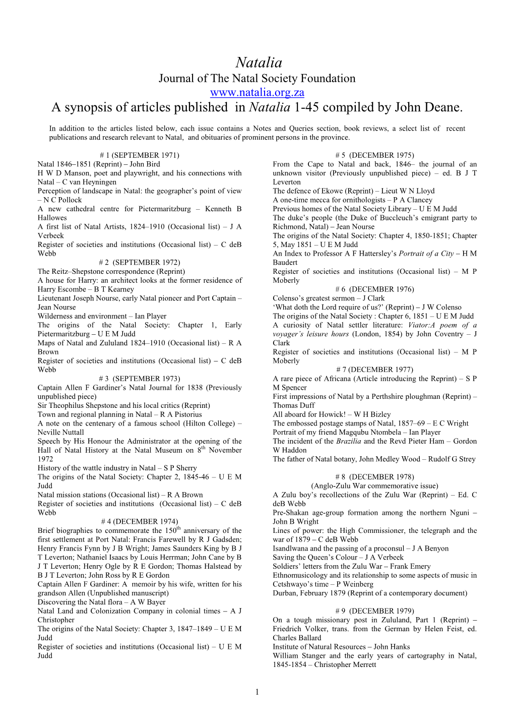 A Synopsis of Articles Published in Natalia 1-45 Compiled by John Deane